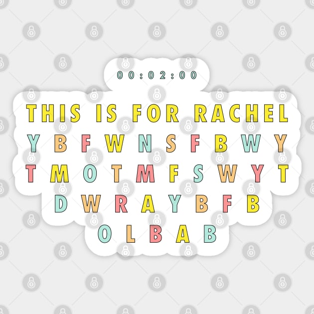 This Is For Rachel TikTok Sticker by ReneeM